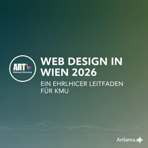 Webdesign in Wien 2026: Ein ehrlicher Leitfaden für KMU – Erfolg ohne technische Kopfschmerzen